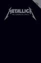 Metallica - The Complete Lyrics book cover